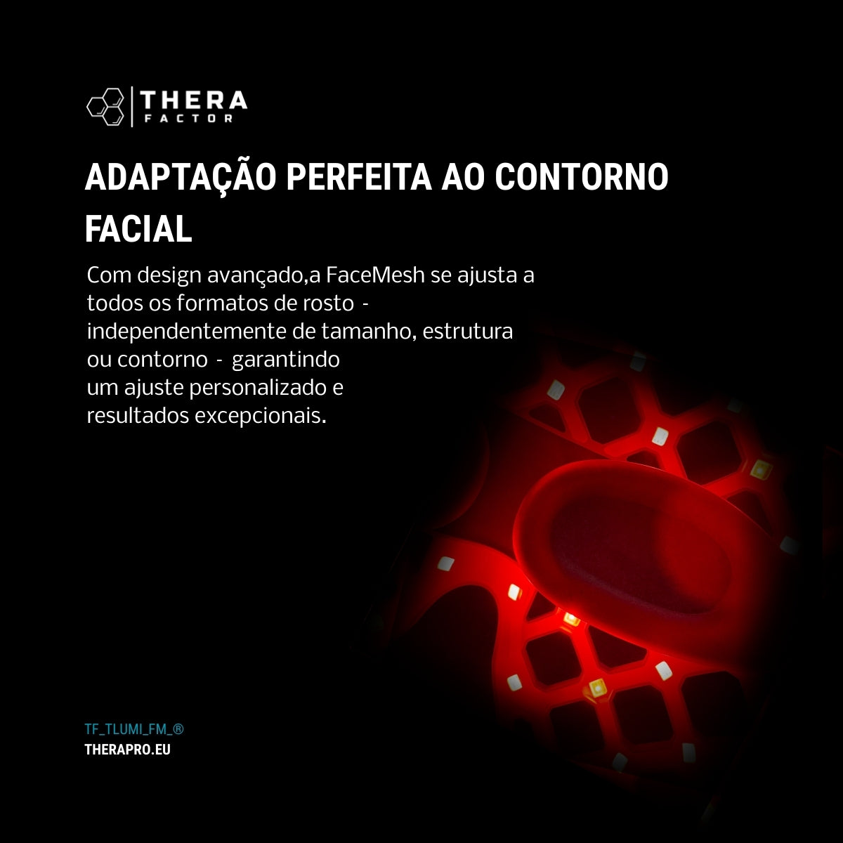 Mascara_Terapia_Luz_Vermelha_Fotobiomodulacao_TheraLUMI_FaceMesh
